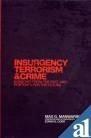 Insurgence Terrorism & Crime by Max G.Manwaring