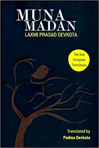 Muna Madan by Laxmi Prasad Devkota Translated By Padma Devkota
