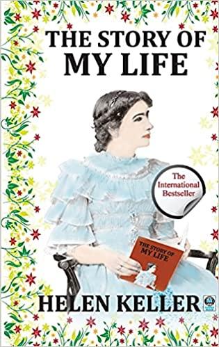 The Story of My Life by Helen Keller