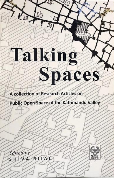 Talking Spaces by Shiva Rijal