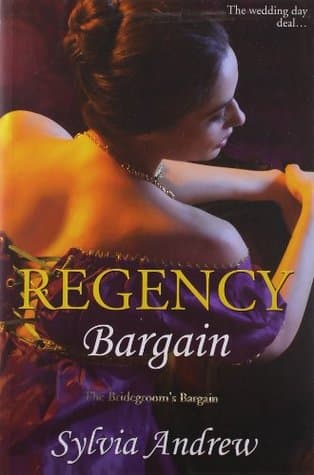 Regency bargain by Sylvia Andrew