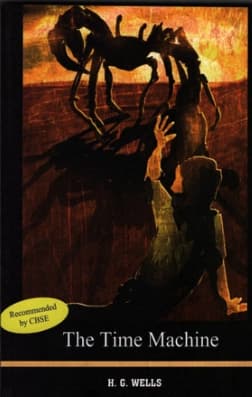The Time Machine by Hg Wells