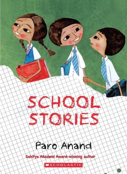 School Stories by Paro Anand