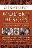 51 Greatest Modern Heroes by Lucas Otto