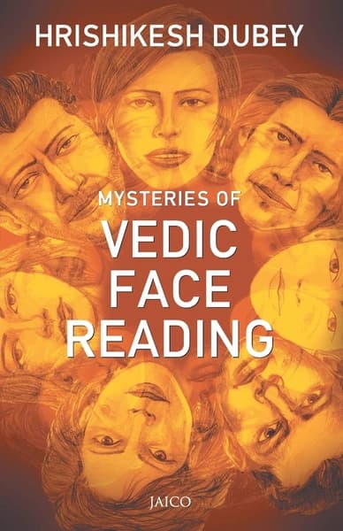 Mysteries of Vedic Face Reading by Hrishikesh Dubey