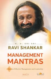 Management Mantras by Sri Sri Ravi Shankar