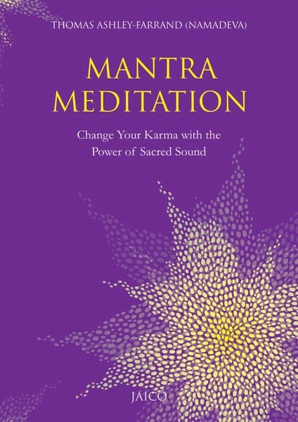 Mantra Meditation by Thomas Ashley-Farrand (Namadeva)