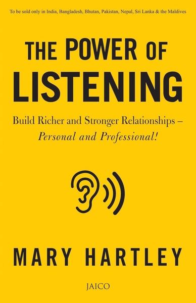 The Power of Listening by Mary Hartley