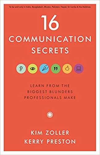 16 Communication Secrets by Kim Zoller, Kerry Preston