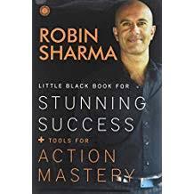 Little Black Book for Stunning Success by Robin Sharma