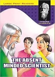 The Absent Minded Scientist by Bpi