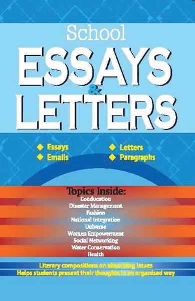SCHOOL ESSAYS & LETTERS by Sonali Mathur Das
