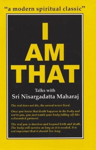 I Am That by Sri Nisargadatta Maharaj