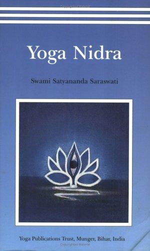 Yoga Nidra by Swami Satyananda Saraswati