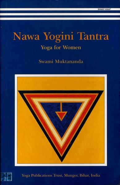Nawa Yogini Tantra: Yoga for Women by Swami Muktananda