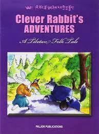 Clever Rabbits's Adventures by Tsewang Gyalpo Arya