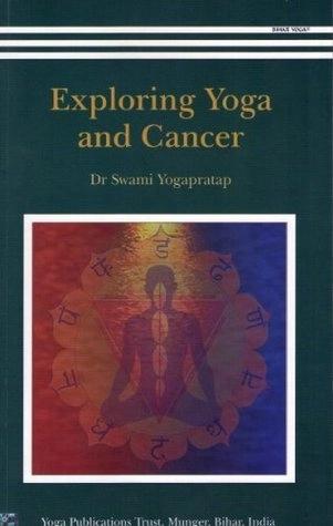 Exploring Yoga & Cancer by Yogapratap