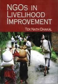 NGO's in Livelihood Improvement by Tek Nath Dhakal