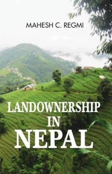 Landownership in Nepal by Mahesh Chandra Regmi