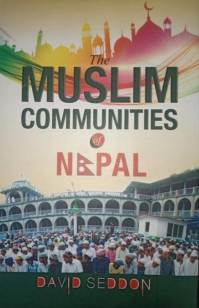 MUSLIM COMMUNITIES IN NEPAL by David Seddon