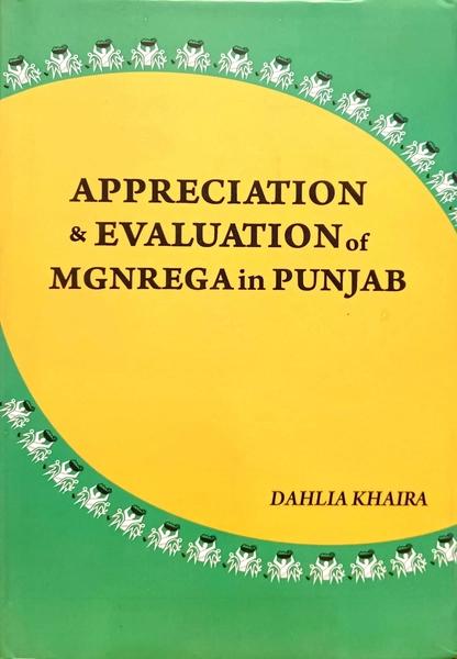 Appreciation & Evaluation of MGNREGA in Punjab by Dhalia Khaira