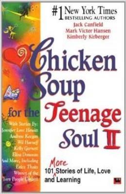 CHICKEN SOUP FOR THE INDIAN TEENAGE SOUL II by Jack Canfield, Mark Victor Hansen