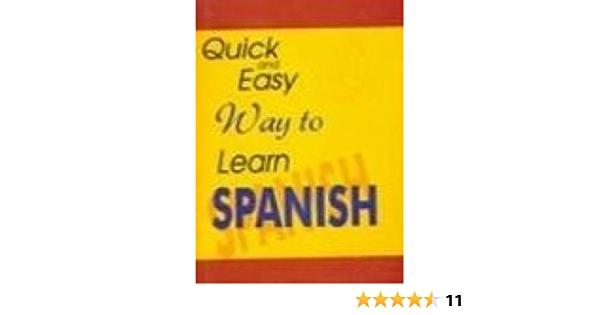 Quick and Easy to Learn Spanish by Gitika