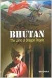Bhutan; The land of Dragon People by Sneh Shukla