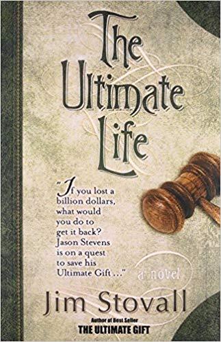 The Ultimate Life by Jim Stovall