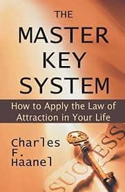 The Master Key System by Charles F. Haane