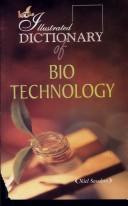 The Illustrated Dictionary of Bio-technology by Niel Sanders