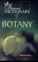 The Illustrated Dictionary of Botany by Natasha Powell