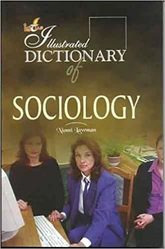 The Illustrated Dictionary of Sociology by Niomil Lawman