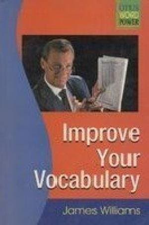 Improve Your Vocabulary by James Williams