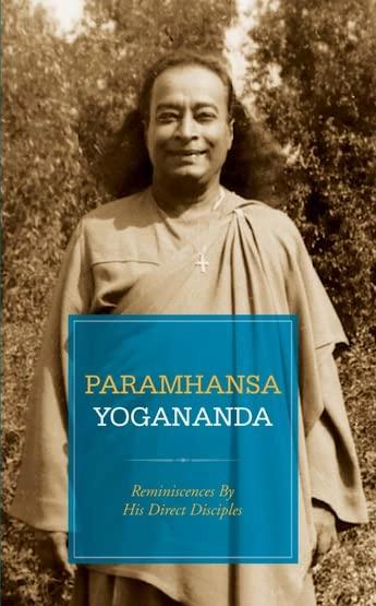 Paramhansa Yogananda by Paramhansa Yogananda