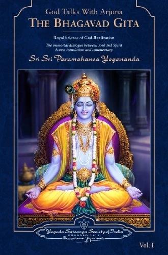 The Bhagavad Gita: God Talks With Arjuna (2 Vol Set) by Paramahansa Yogananda