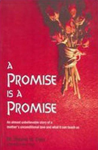 A Promise Is A Promise by Dr Wayne W.Dyer