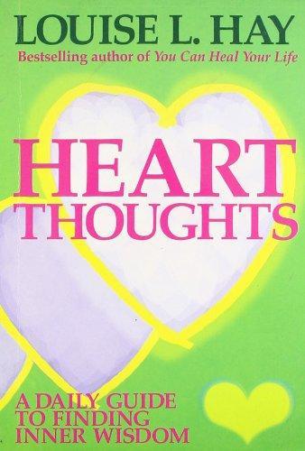 Heart Thoughts by Louise L. Hay