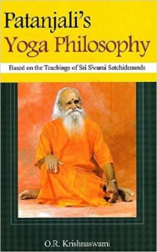 Patanjali's Yoga Philosophy by O. R. Krishnaswami