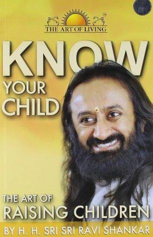 Know Your Child by Ravi Shankar