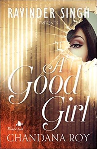 A Good Girl by Ravinder Singh