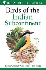 Birds of the Indian SubContinent by Richard Grimmett
