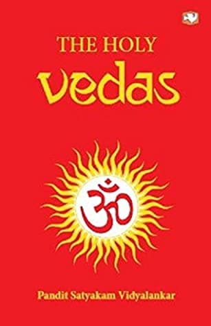 The Holy Vedas by Pandit Satyakam Vidyalankar