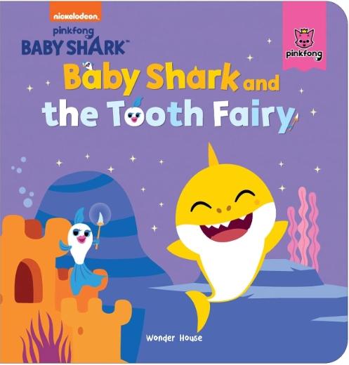 Pinkfong Baby Shark :Baby Shark And The Tooth Fairy by Wonder House