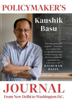 Policymaker's Journal by Kaushik Basu