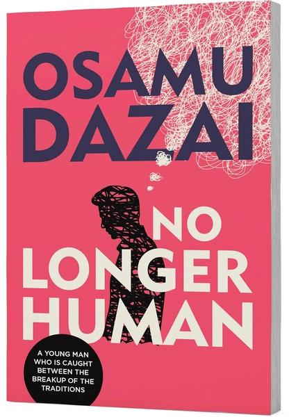 No Longer Human by Osamu Dazai
