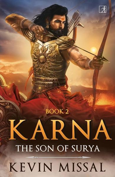 Karna: Book 2: Son of Surya by Kevin Missal