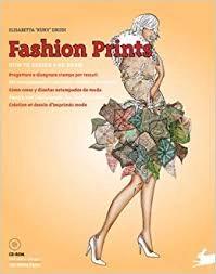Fashion Prints: How to Design and Draw by Elisabetta Kuky Drudi