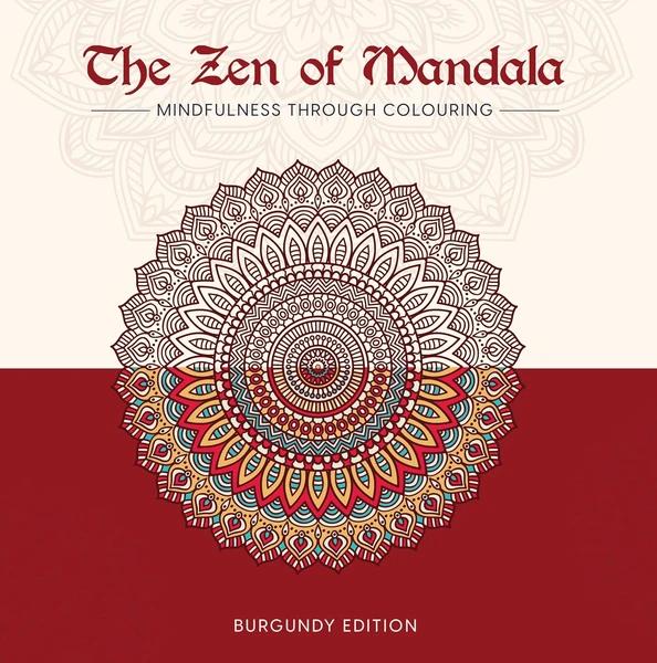 The Zen of Mandala (Burgundy edition) by Team Browser
