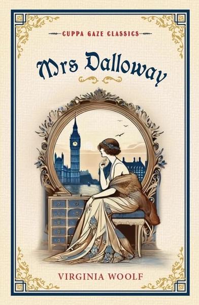 Mrs. Dalloway by Virginia Woolf